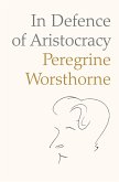 In Defence of Aristocracy (eBook, ePUB)