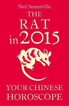 Cover The Rat in 2015: Your Chinese Horoscope (eBook, ePUB)