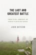 The Last and Greatest Battle (eBook,... - Bild 1