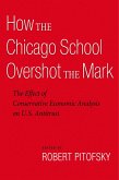 How the Chicago School Overshot the Mark (eBook, ePUB)