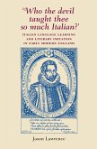 'Who the Devil taught thee so much Italian?' (eBook, ePUB)