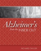 Alzheimer's from the Inside Out (eBook, ePUB) Alzheimer's from the Inside Out (eBook, ePUB)