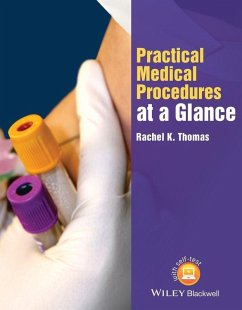 Practical Medical Procedures at a Glance (eBook, PDF) - Thomas, Rachel K.