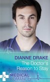 The Doctor's Reason to Stay (Mills & Boon Medical) (eBook, ePUB)