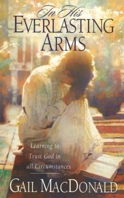 In His Everlasting Arms (eBook, ePUB) - MacDonald, Gail