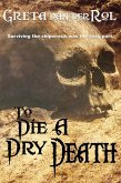 To Die a Dry Death (eBook, ePUB)