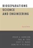 Bioseparations Science and Engineering (eBook, ePUB)