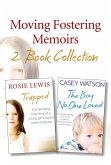 Moving Fostering Memoirs 2-Book Collection (eBook, ePUB)