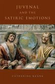 Juvenal and the Satiric Emotions (eBook, ePUB)