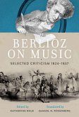 Berlioz on Music (eBook, ePUB)