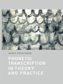 Phonetic Transcription in Theory and Practice (eBook, PDF)