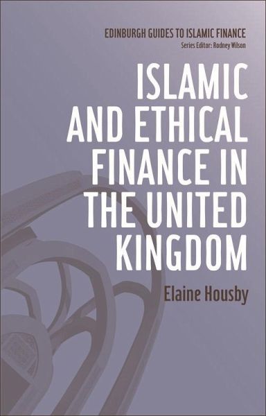 Islamic and Ethical Finance in the United Kingdom (eBook, PDF)