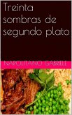 Treinta sombras de segundo plato (eBook, ePUB) Treinta sombras de segundo plato (eBook, ePUB)