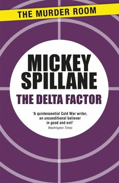 The Delta Factor (eBook, ePUB) - Spillane, Mickey