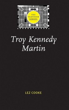 Troy Kennedy Martin (eBook, ePUB) - Cooke, Lez