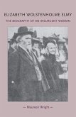 Elizabeth Wolstenholme Elmy and the Victorian Feminist Movement (eBook, ePUB)