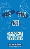 Sex From Scratch (eBook, ePUB)