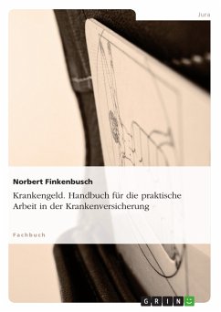 Krankengeld. Handbuch für die praktische Arbeit in der Krankenversicherung (eBook, ePUB)