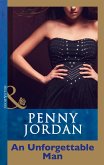 An Unforgettable Man (Penny Jordan Collection) (Mills & Boon Modern) (eBook, ePUB)