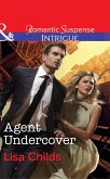 Agent Undercover (Mills & Boon Intrigue) (Special Agents at the Altar, Book 2) (eBook, ePUB)