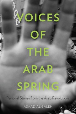 Voices of the Arab Spring (eBook, ePUB) - Alsaleh, Asaad
