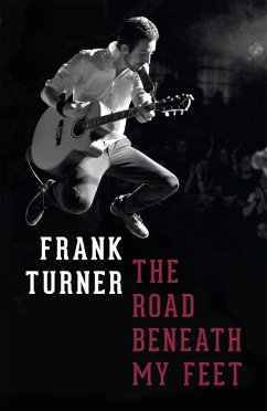 The Road Beneath My Feet (eBook, ePUB) - Turner, Frank