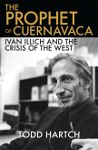 The Prophet of Cuernavaca (eBook, ePUB)