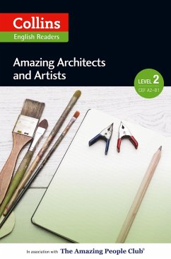 Amazing Architects and Artists: A2-B1 (Collins Amazing People ELT Readers) (eBook, ePUB)