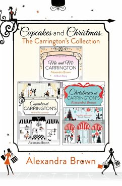 Cupcakes and Christmas: The Carrington's Collection (eBook, ePUB) - Brown, Alexandra