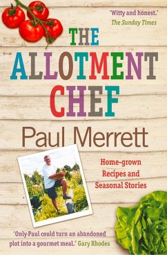 The Allotment Chef (eBook, ePUB) - Merrett, Paul