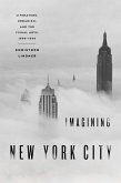 Imagining New York City (eBook, ePUB)