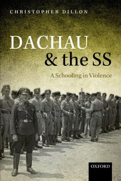 Dachau and the SS (eBook, PDF) - Dillon, Christopher