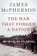 The War That Forged a Nation (eBook,... - Bild 1