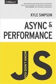 You Don't Know JS: Async & Performance (eBook, PDF)