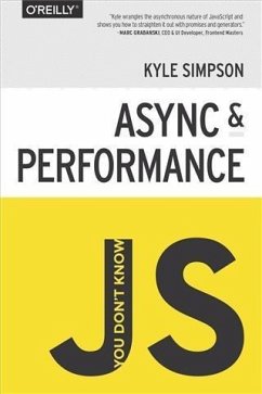You Don't Know JS: Async & Performance (eBook, PDF) - Simpson, Kyle