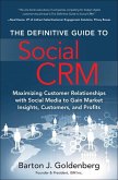 Definitive Guide to Social CRM, The (eBook, ePUB)