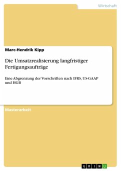 Die Umsatzrealisierung langfristiger Fertigungsaufträge (eBook, ePUB) - Kipp, Marc-Hendrik