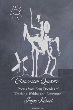 Classroom Quixote - Kessel, Joyce