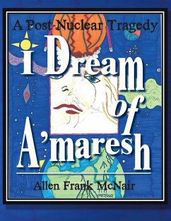 I Dream of A'maresh - McNair, Allen Frank