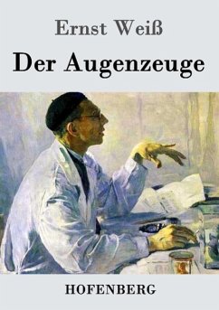 Der Augenzeuge - Weiß, Ernst