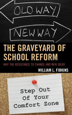 The Graveyard of School Reform - Fibkins, William L.