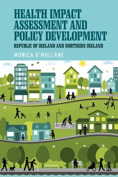 Health Impact Assessment and Policy Development - O'Mullane, Monica