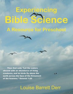 Experiencing Bible Science - Derr, Louise Barrett
