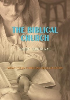 The Biblical Church - Contreras, Randy