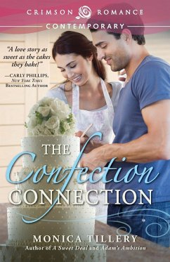 The Confection Connection - Tillery, Monica