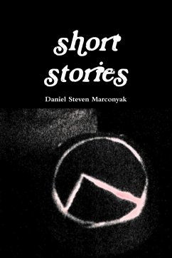 short stories - Marconyak, Daniel Steven