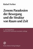 Zenons Paradoxien der Bewegung und die Struktur von Raum und Zeit (eBook, PDF)
