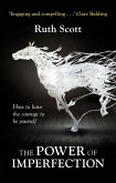 The Power of Imperfection (eBook, ePUB) The Power of Imperfection (eBook, ePUB)