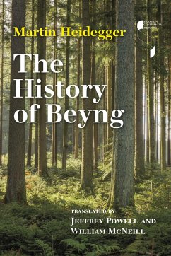 The History of Beyng - Heidegger, Martin