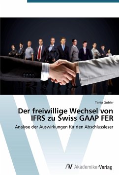 Der freiwillige Wechsel von IFRS zu Swiss GAAP FER